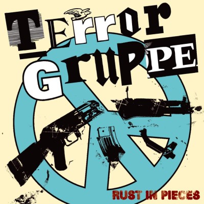 Terrorgruppe - Rust In Pieces