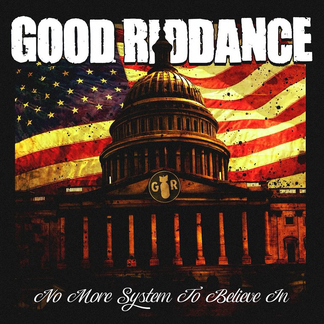 GOOD RIDDANCE - NEW SINGLE OUT NOW!