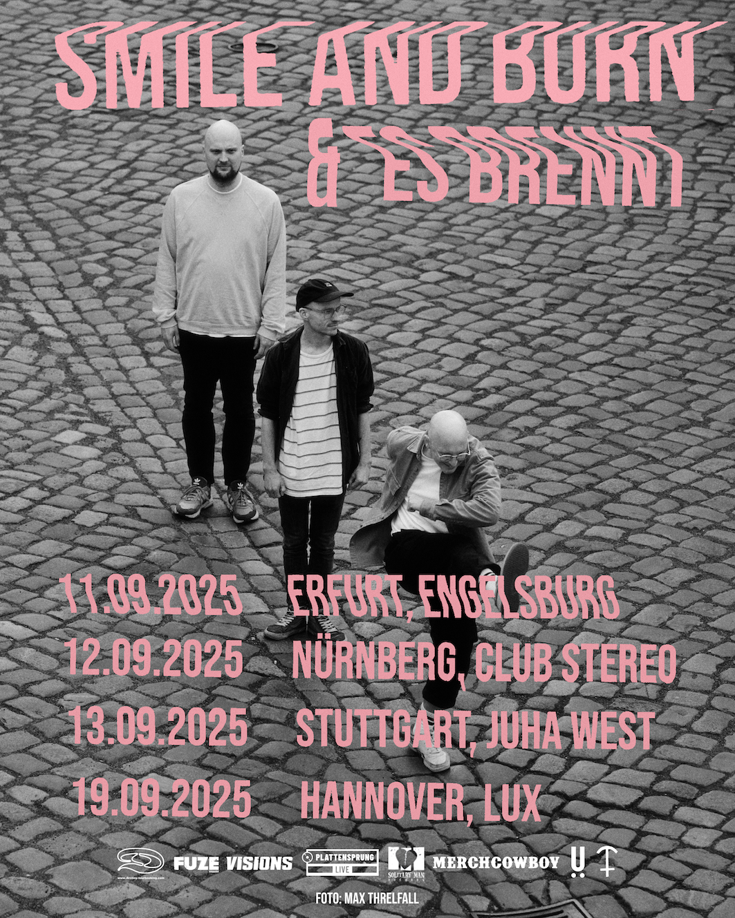 SMILE AND BURN - TOUR 2025